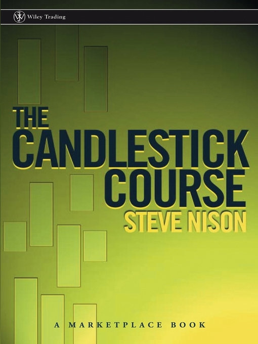 Title details for The Candlestick Course by Steve Nison - Wait list